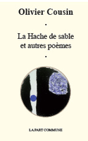 Hache de sable et autres poèmes (La)